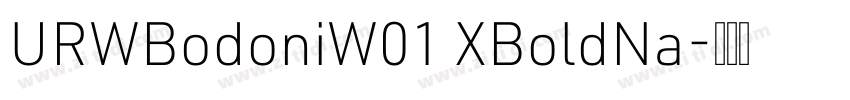 URWBodoniW01 XBoldNa字体转换